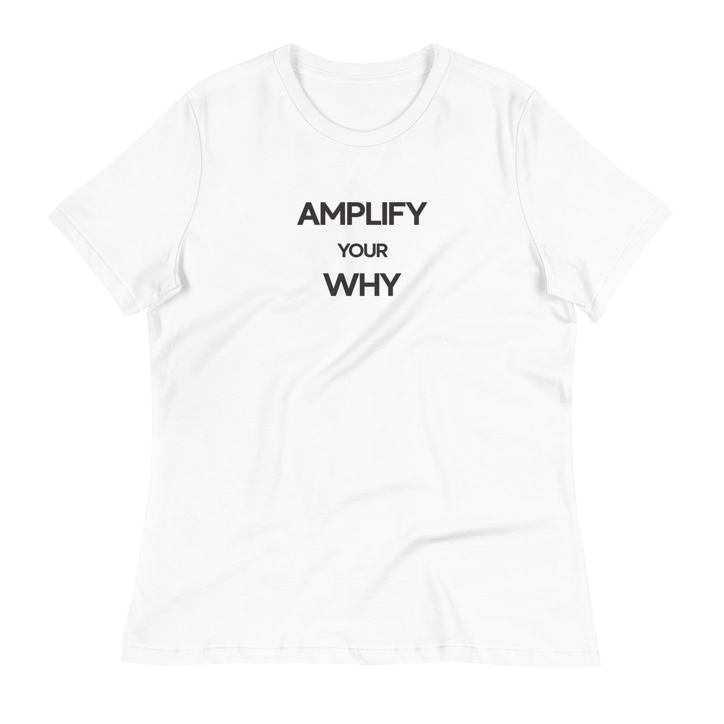 Amplify Your Why - Luxury Women's White T-Shirt