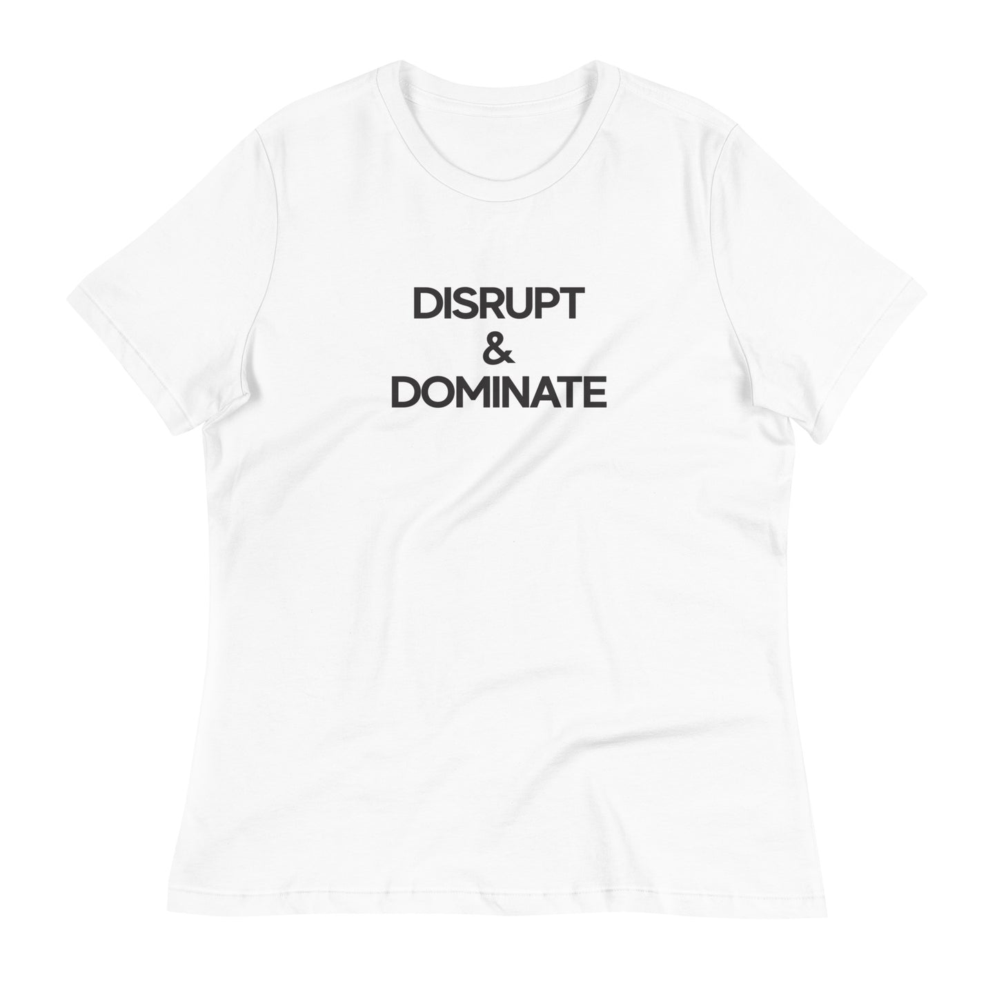 Disrupt & Dominate - Luxury Women's White T-Shirt