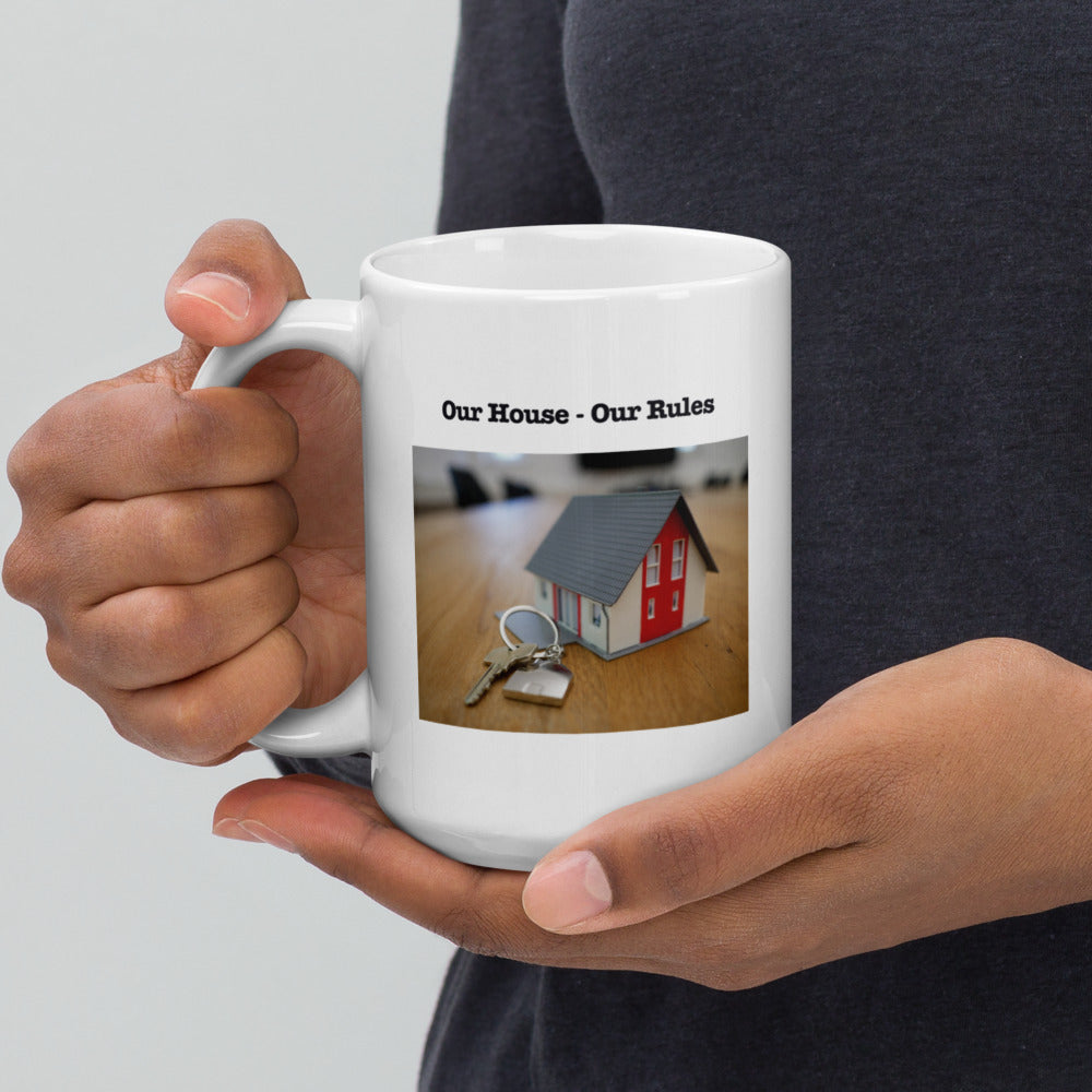 New Home - Our Rules - White Glossy Mug