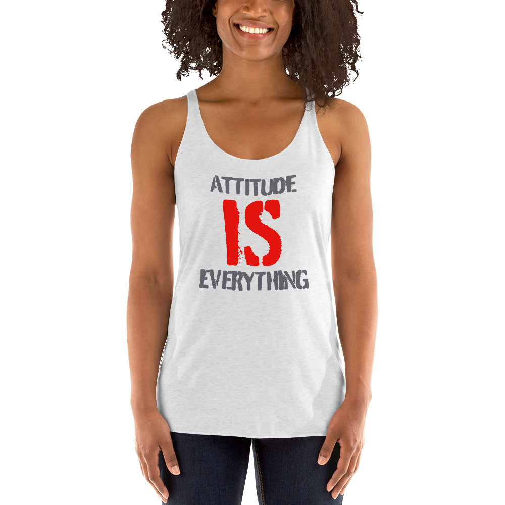 Attitude Is Everything - Women's Racerback Tank