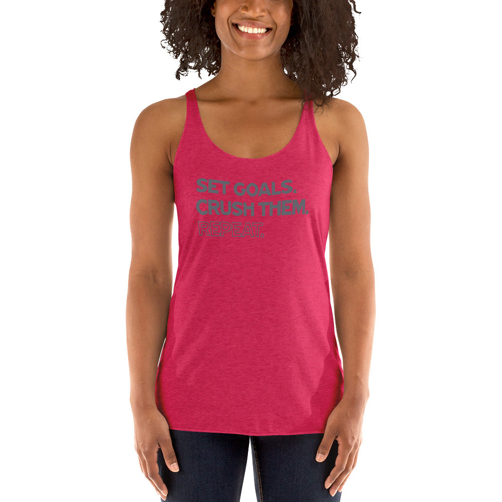 Set Goals. Crush Them. Repeat. - Women's Racerback Tank